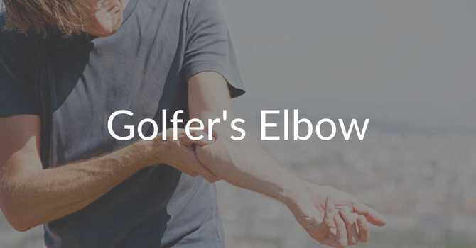 Golfer’s Elbow